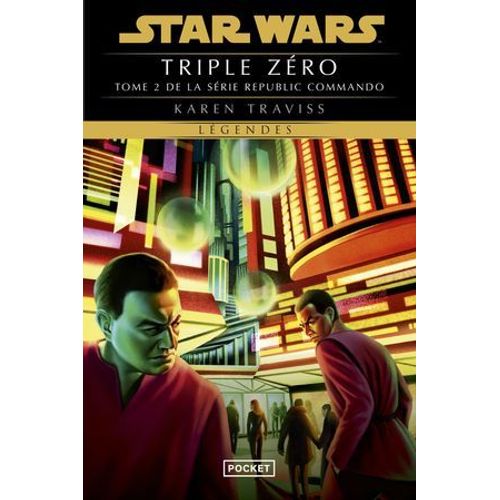 Star Wars - Republic Commando Tome 2 : Triple Zéro