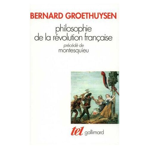 Philosophie De La Révolution Française / Montesquieu