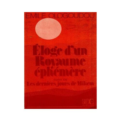 Éloge D'un Royaume Éphémère