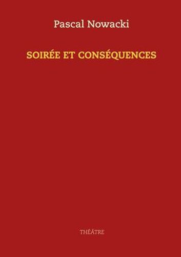 Soirée Et Conséquences