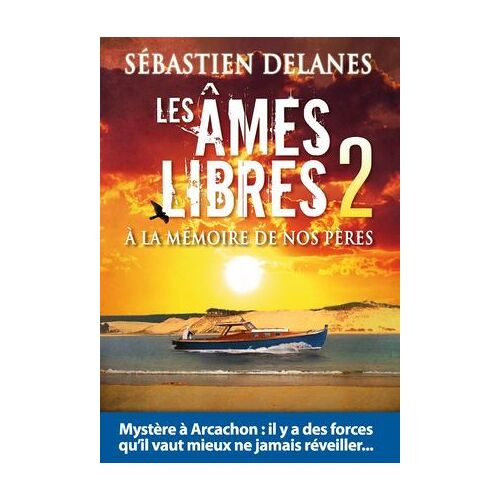 Les Âmes Libres Tome 2