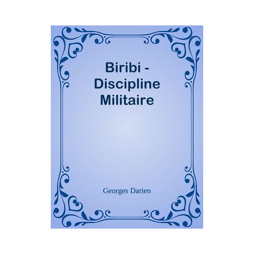 Biribi - Discipline Militaire