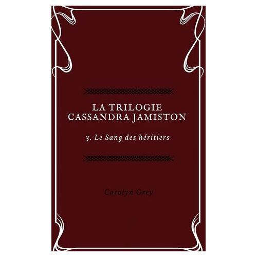 Le Sang Des Héritiers