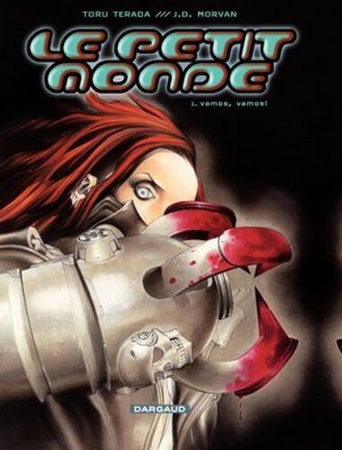 Le Petit Monde - Tome 1 - Vamos, Vamos !