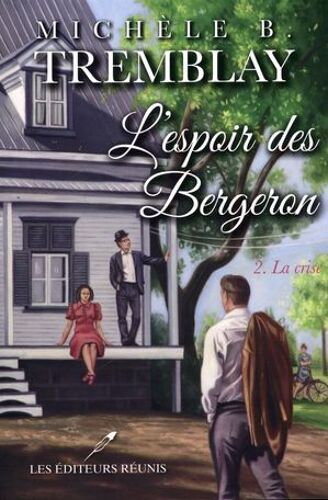 L'espoir Des Bergeron T.2