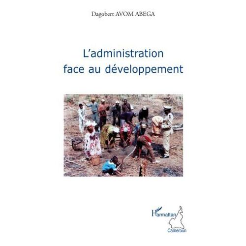 L'administration Face Au Développement