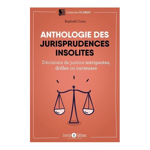 Anthologie Des Jurisprudences Insolites
