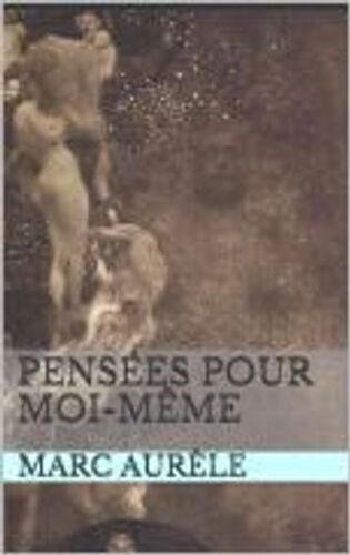 Pensées Pour Moi-Même
