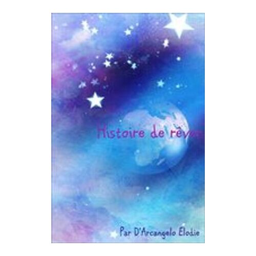Histoires De Rêver