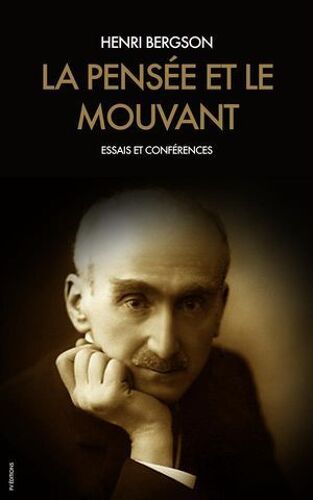 La Pensée Et Le Mouvant