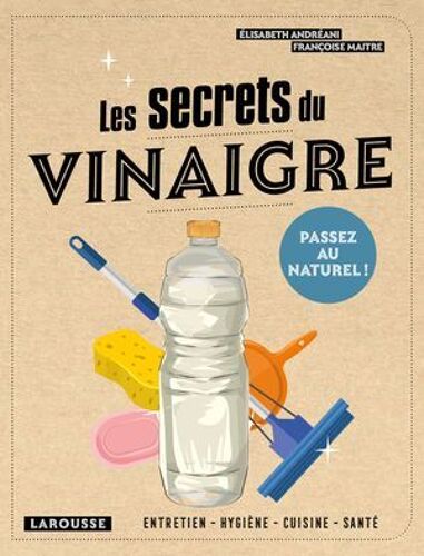 Les Secrets Du Vinaigre