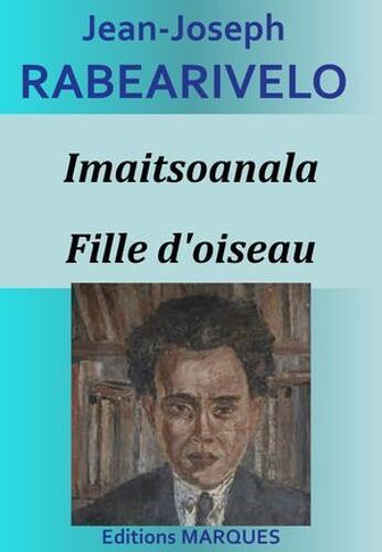 Imaitsoanala, Fille D'oiseau