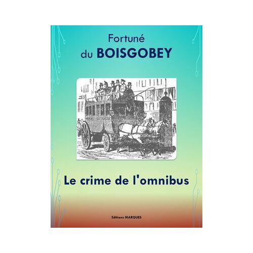 Le Crime De L'omnibus