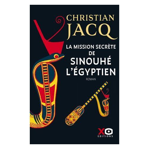 La Mission Secrète De Sinouhé L'egyptien