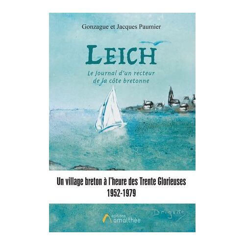 Leich. Le Journal D'un Recteur De La Côte Bretonne