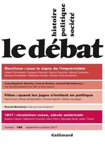 Le Débat N° 196 (Septembre - Octobre 2017)