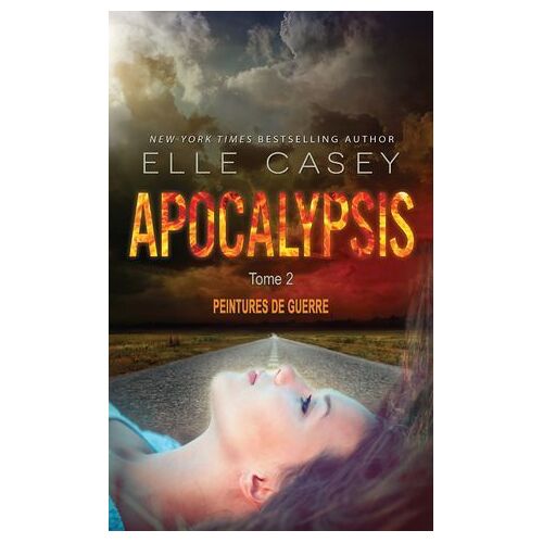 Apocalypsis, T.2 - Peintures De Guerre