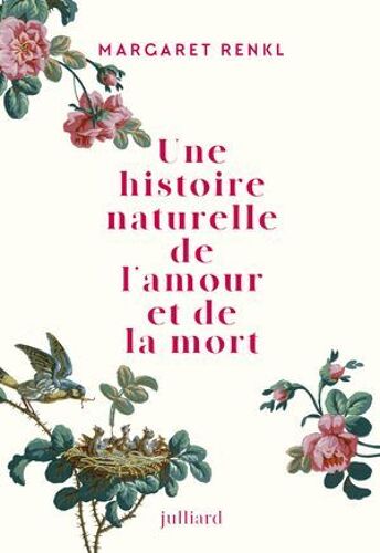 Une Histoire Naturelle De L'amour Et De La Mort