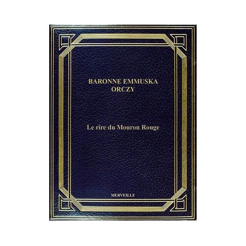 Le Rire Du Mouron Rouge
