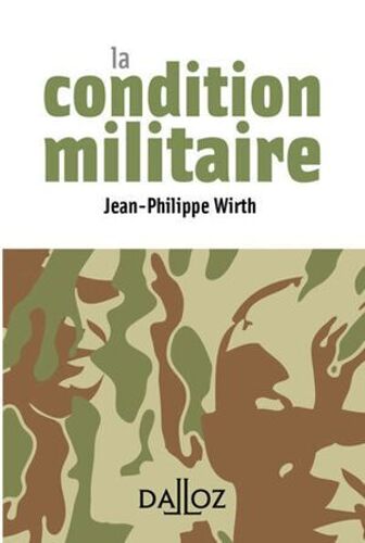 La Condition Militaire