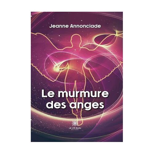 Le Murmure Des Anges