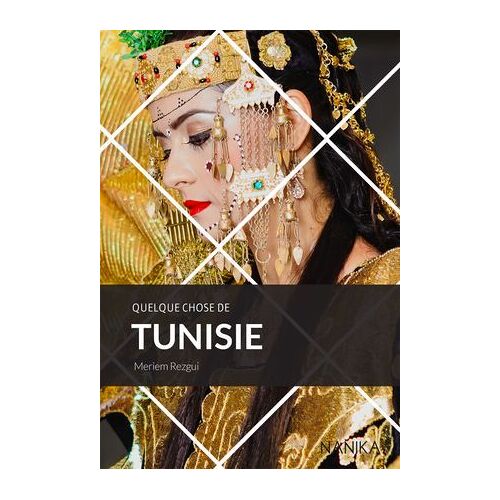 Quelque Chose De Tunisie