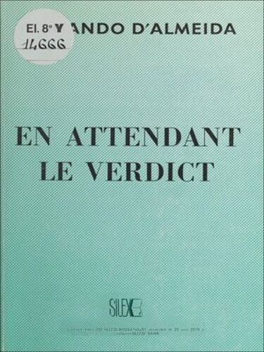 En Attendant Le Verdict