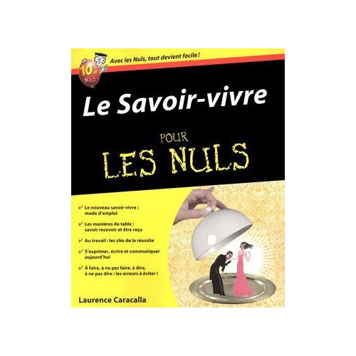 Le Savoir-Vivre Pour Les Nuls