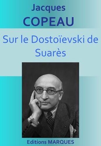 Sur Le Dostoïevski De Suarès