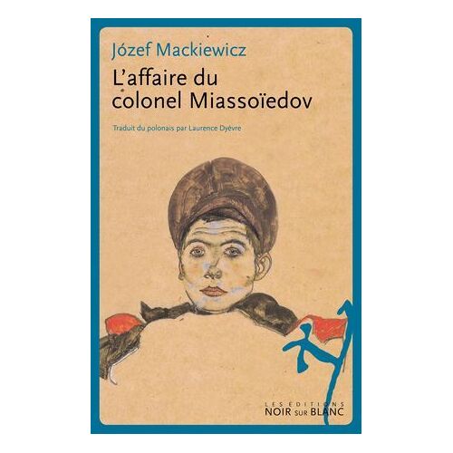 L'affaire Du Colonel Miassoïedov