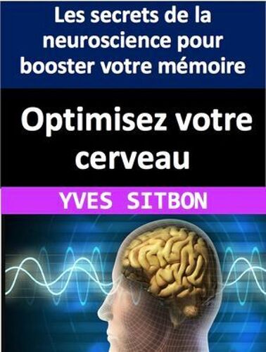 Optimisez Votre Cerveau