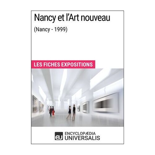 Nancy Et L'art Nouveau (Nancy - 1999)