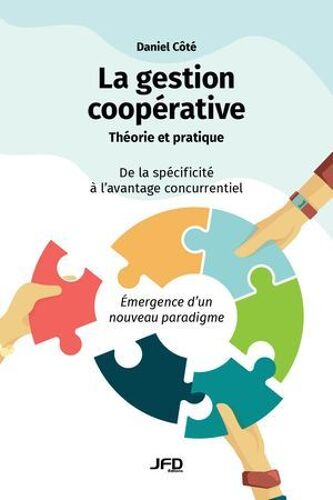 La Gestion Coopérative : Théorie Et Pratique