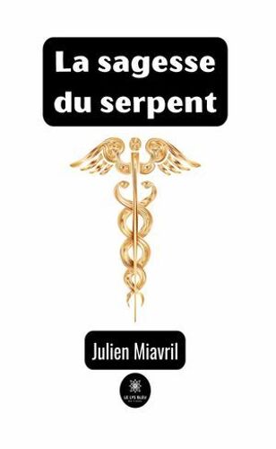 La Sagesse Du Serpent