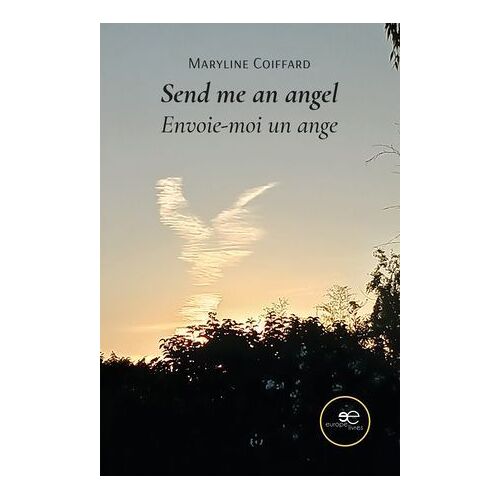 Send Me An Angel - Envoie-Moi Un Ange