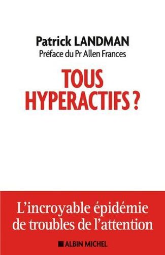 Tous Hyperactifs ?