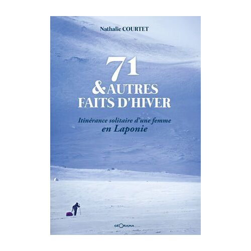 71 & Autres Faits D'hiver