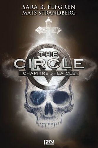 The Circle - Chapitre 3 La Clé