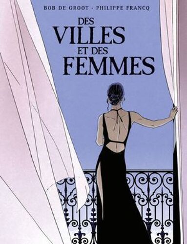 Des Villes Et Des Femmes - Intégrale