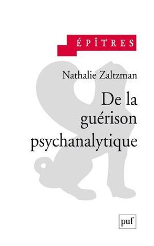 De La Guérison Psychanalytique