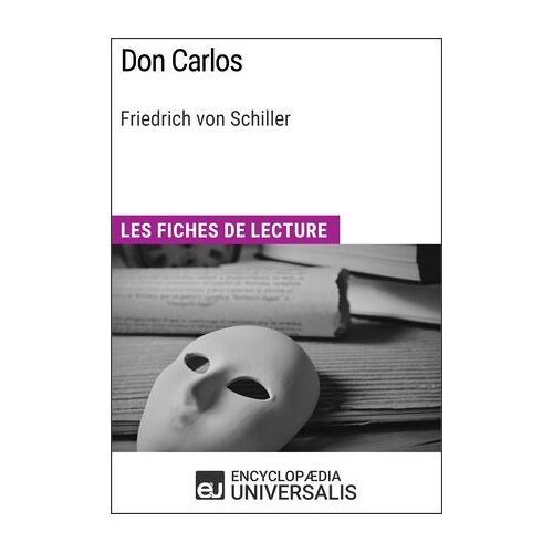 Don Carlos De Friedrich Von Schiller
