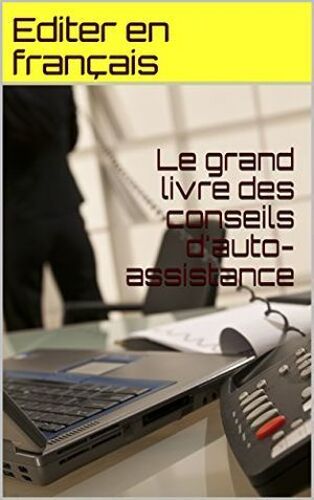 Le Grand Livre Des Conseils D'auto-Assistance