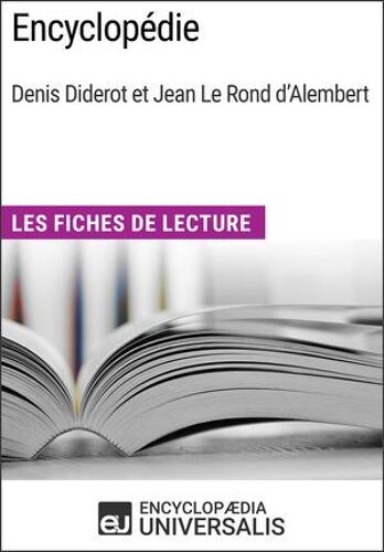 Encyclopédie, De Denis Diderot Et Jean Le Rond D'alembert
