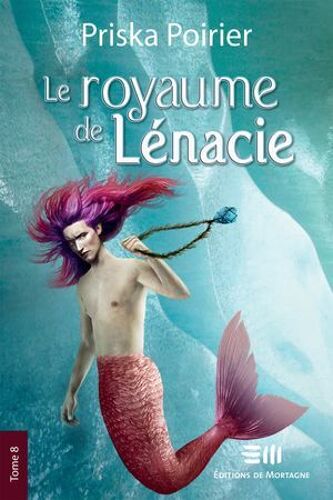 Le Royaume De Lénacie - Tome 8