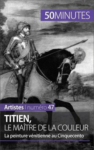 Titien, Le Maître De La Couleur