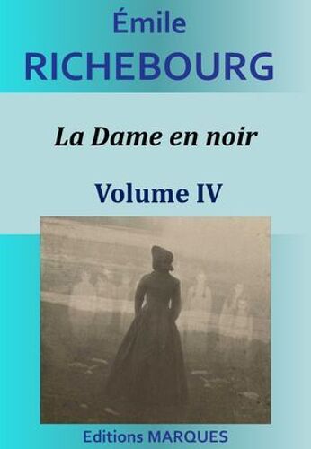 La Dame En Noir - Volume Iv
