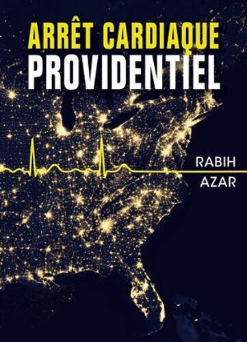 Arrêt Cardiaque Providentiel