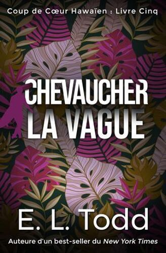 Chevaucher La Vague