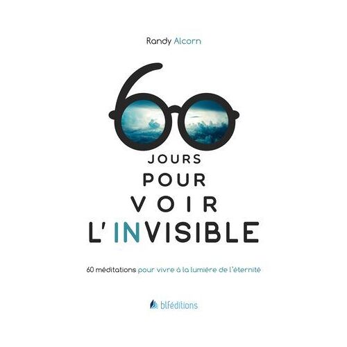 60 Jours Pour Voir L'invisible