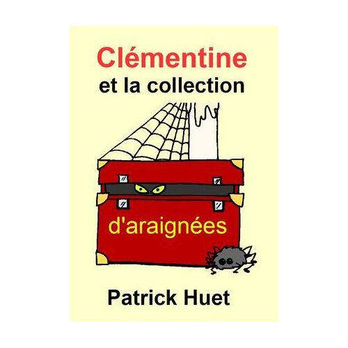 Clémentine Et La Collection D'araignées